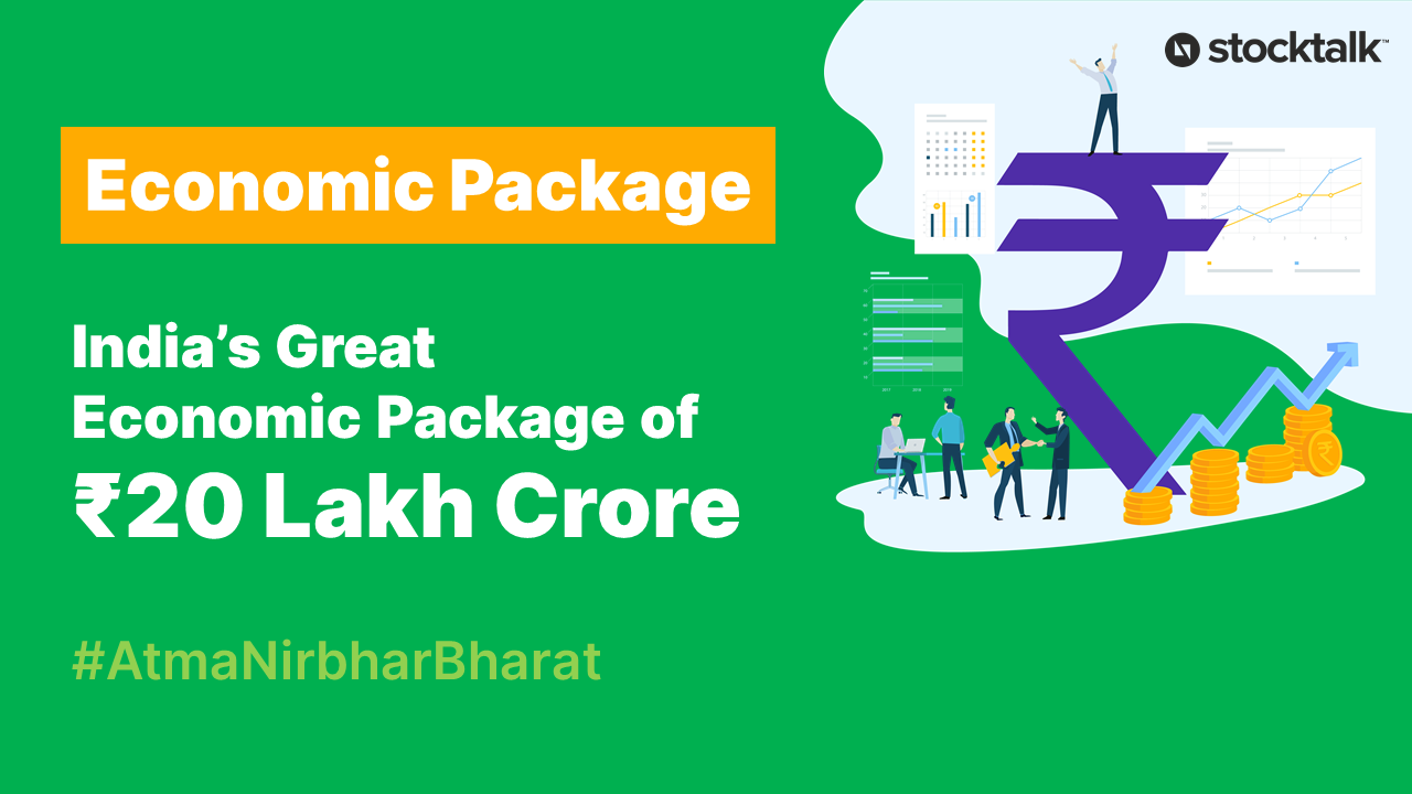 India’s Great Economic Package of ₹20 Lakh Crore for Atma Nirbhar Bharat